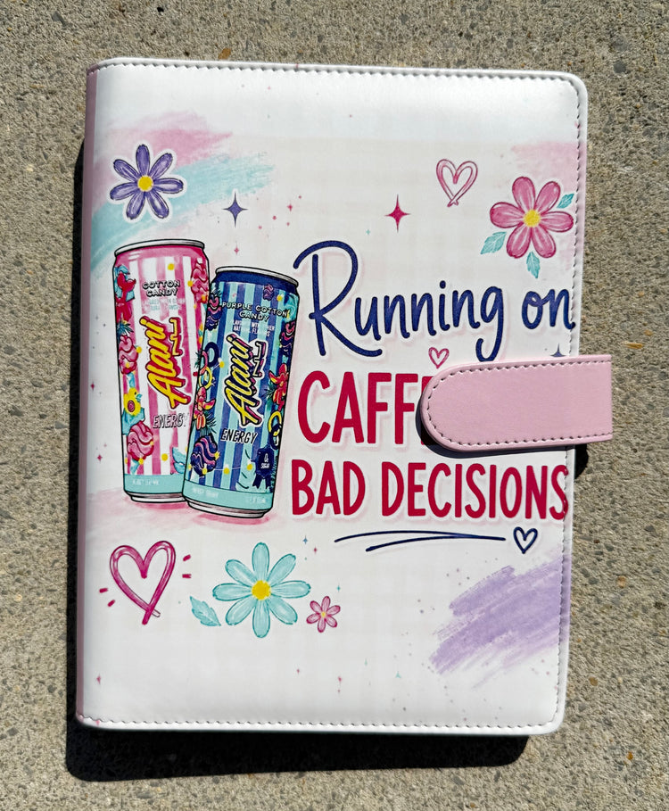 Running on Caffeine & Bad Decisions Binder Set