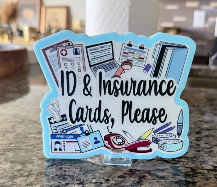 Id & Insurance Cards Sign